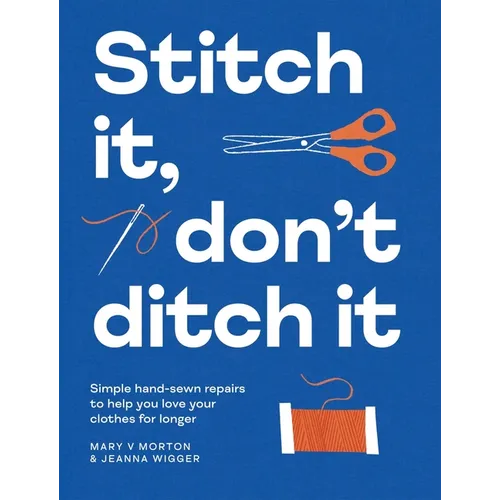Book cover with text 'Stitch it, don't ditch it' and sewing-related graphics on a blue background.