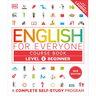 English for Everyone Course Book Level 1 Beginner: A Complete Self-Study Program