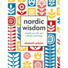 Nordic Wisdom: Simplify Your Life and Cultivate Well-Being