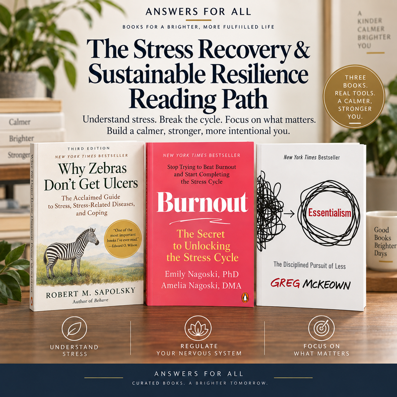 A promotional graphic for the book series Answers for All, featuring three physical books displayed on a shelf: 'Why Zebras Don't Get Ulcers' by Robert M. Sapolsky, 'Burnout: The Secret to Unlocking the Stress Cycle' by Emily Nagoski, and 'Essentialism' by Greg McKeown.