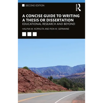 Book cover of 'A Concise Guide to Writing a Thesis or Dissertation' with a scenic road and mountains on the cover.
