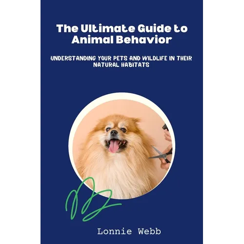 Book cover of 'The Ultimate Guide to Animal Behavior' with a dog illustration and blue background