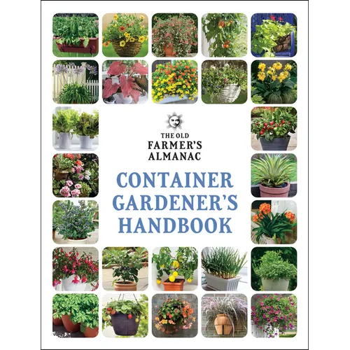 Cover of 'The Old Farmer's Almanac Container Gardener's Handbook' with images of plants and flowers.