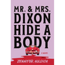 Mr. and Mrs. Dixon verbergen eine Leiche - Taschenbuch