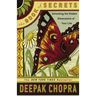 The Book of Secrets: Unlocking the Hidden Dimensions of Your Life