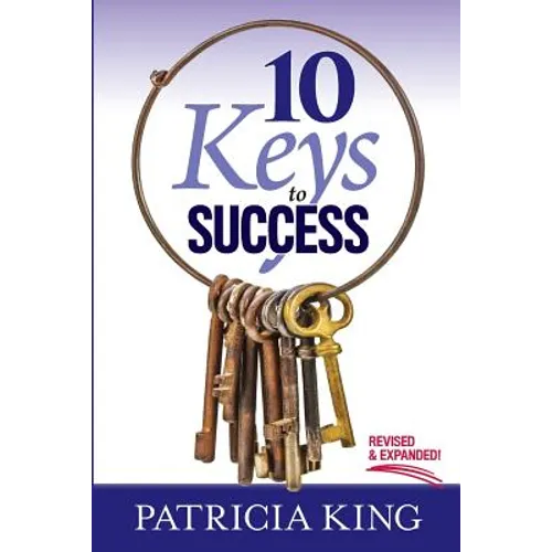 10 Keys to Success: Revised and Expanded Edition - Paperback book cover