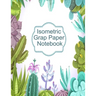 Isometric Graph Paper Notebook
