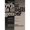What Is Intelligence?: Lessons from AI about Evolution, Computing, and Minds