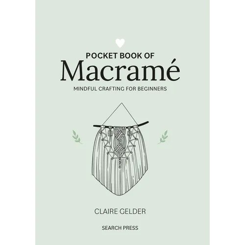 Pocket Book of Macrame: Mindful Crafting for Beginners - Hardcover book cover