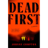 Dead First