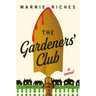 The Gardeners' Club – Gebundene Ausgabe