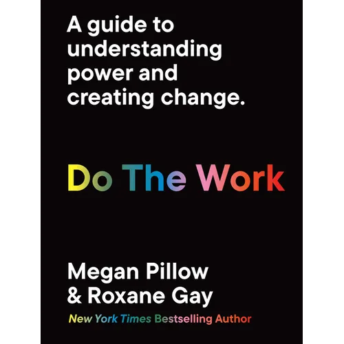 Do the Work: A Guide to Understanding Power and Creating Change. - Paperback book cover
